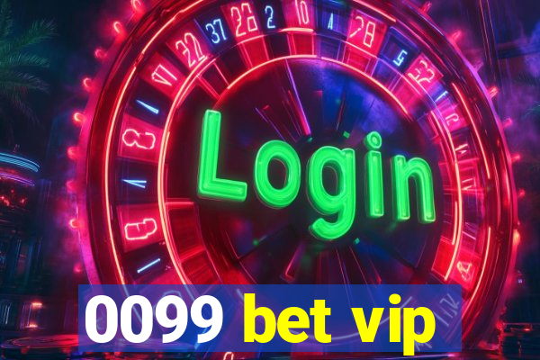 0099 bet vip